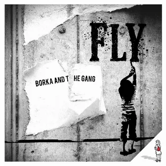 Fly by Borka & The Gang