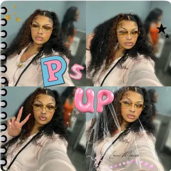 P's Up by Lonni Monae