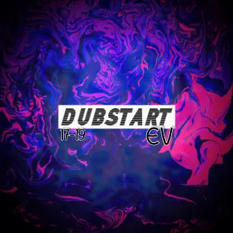 Dubstart EV 17-19 by Tupi