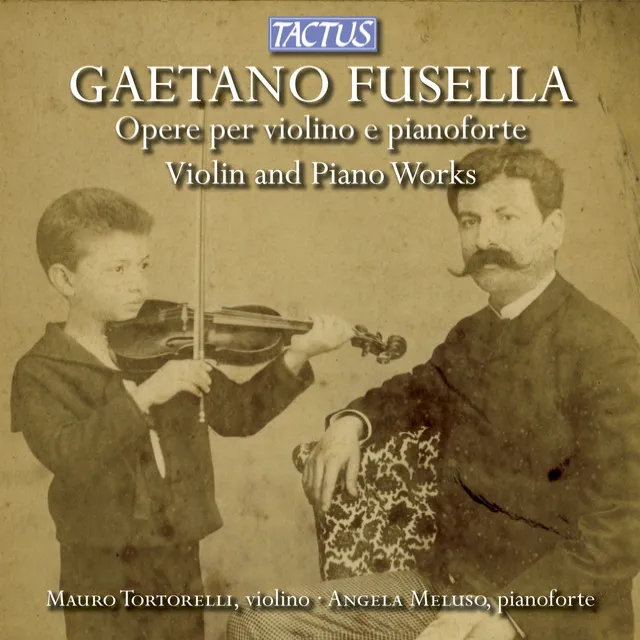 Fusella: Opere Per Violino E Pianoforte