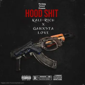 Hood Shit by Ganxsta Love