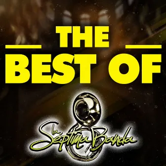 THE BEST OF by La Septima Banda