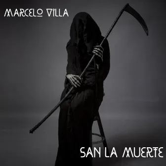 San La Muerte by Marcelo Villa