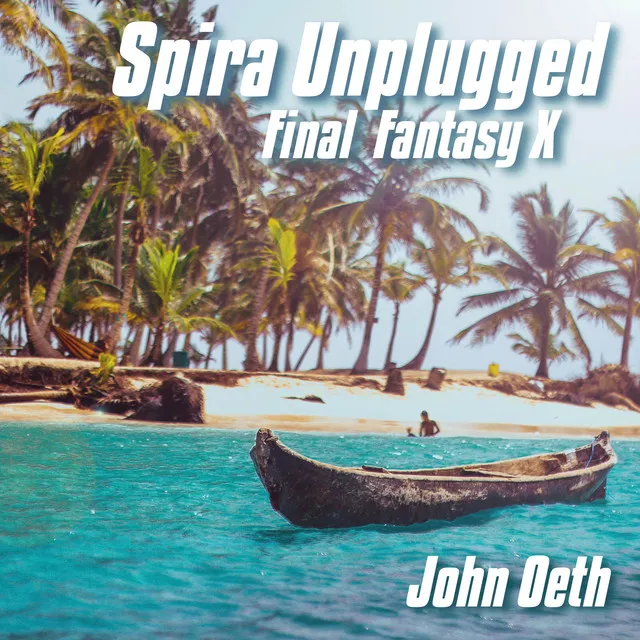 Spira Unplugged (From "Final Fantasy X") - Acoustic Guitar