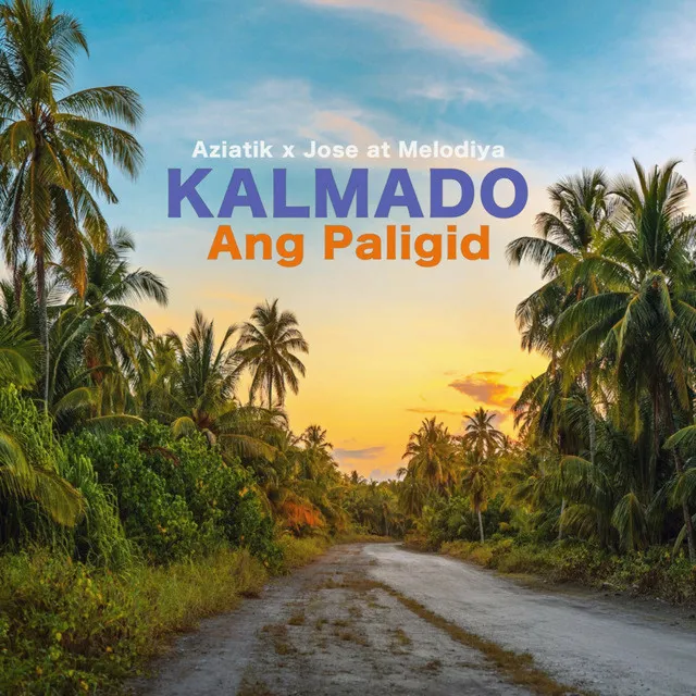 Kalmado Ang Paligid