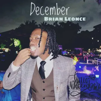 Hello December by Brian Leonce