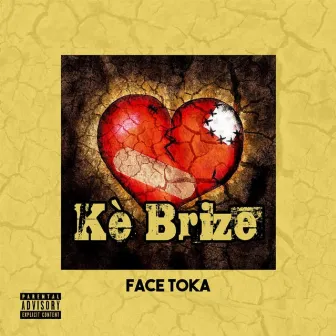 Kè Brize by Face Toka