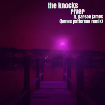 River (feat. Parson James) [James Patterson Remix] by James Patterson