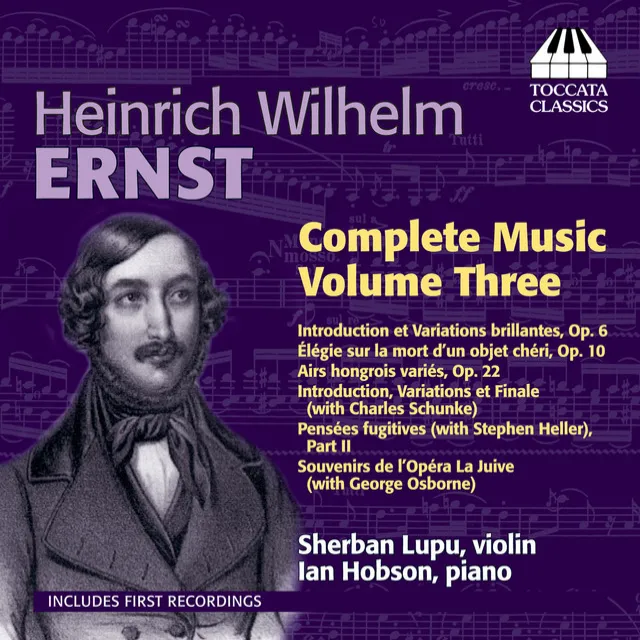 Ernst: Complete Violin Music, Vol. 3