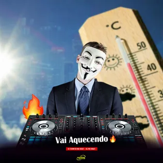 Vai Aquecendo by DJ Tonho no Beat