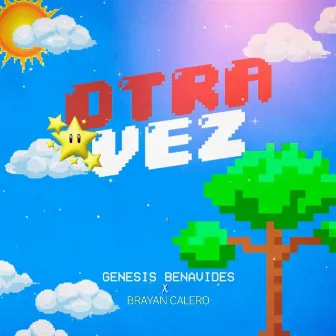 OTRA VEZ by Brayan Calero