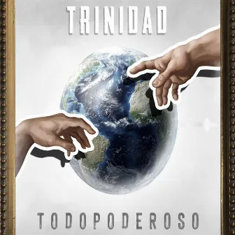 Todopoderoso by Trinidad ADF