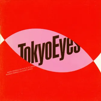 Tokyo Eyes (From 