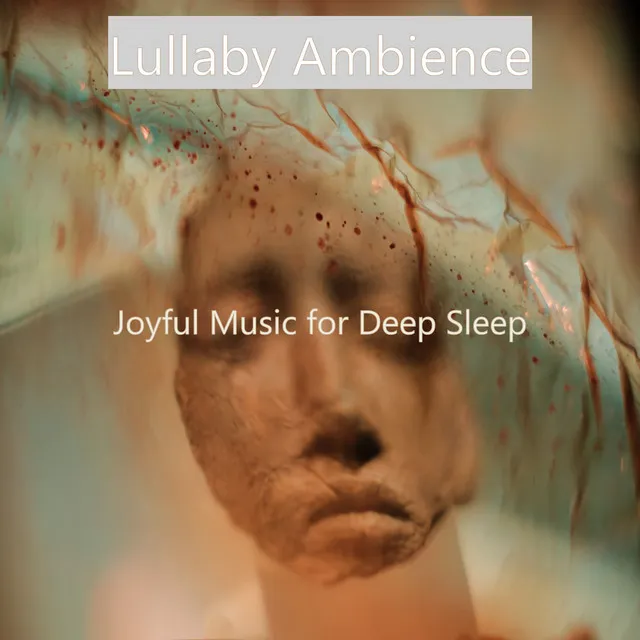 Joyful Music for Deep Sleep