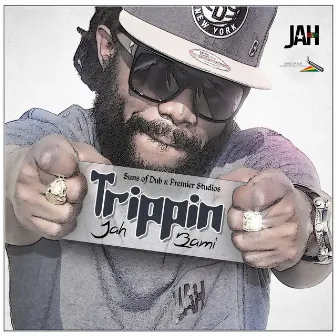 Trippin by Jah Bami