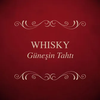 Güneşin Tahtı by Whisky