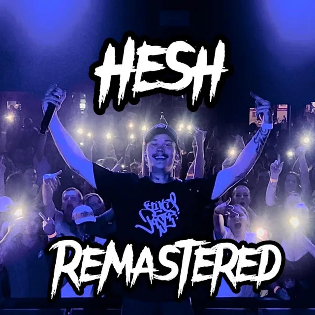 Hesh Remastered