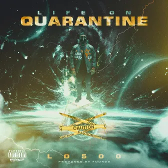 Life on Quarantine by Lo500