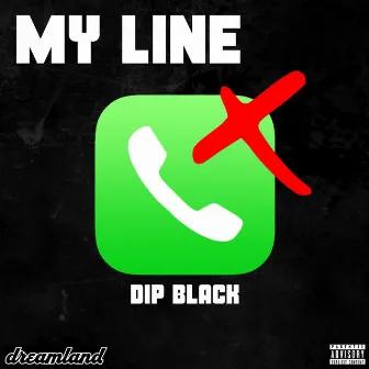 My Line by Dip Black