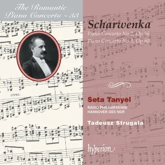 Scharwenka: Piano Concertos Nos. 2 & 3 (Hyperion Romantic Piano Concerto 33) by Tadeusz Strugala