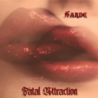 Fatal Attraction by Narde