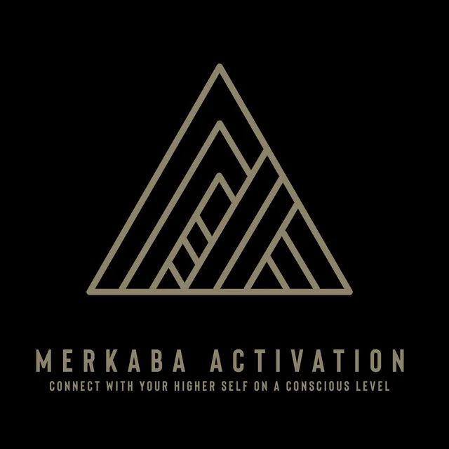 Merkaba Activation - Connect with Your Higher Self on a Conscious Level