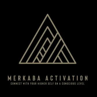 Merkaba Activation - Connect with Your Higher Self on a Conscious Level by Sean Evenett