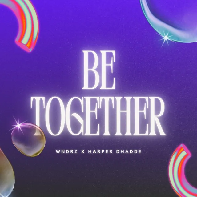 Be Together