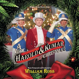 A Very Harold & Kumar 3D Christmas (Original Motion Picture Score) by William Ross