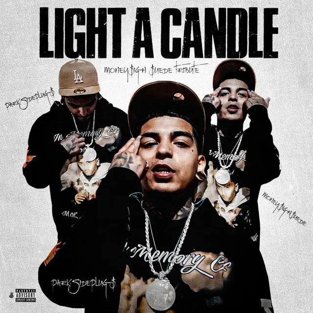 Light A Candle ( MoneySign Suede Tribute)