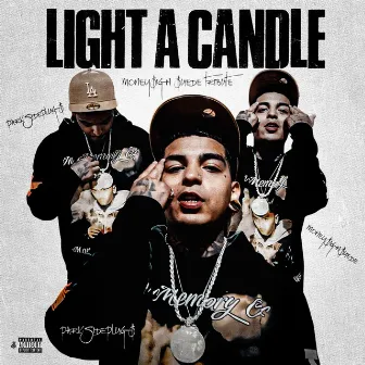 Light A Candle ( MoneySign Suede Tribute) by Parkside Plug$