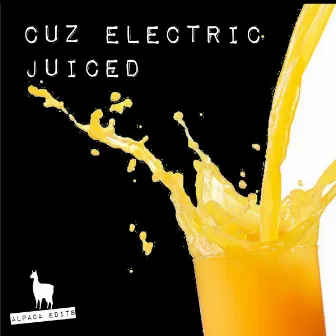 Juiced by Cuz Electric