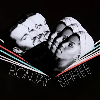 Gimmee Gimmee - EP by Bonjay