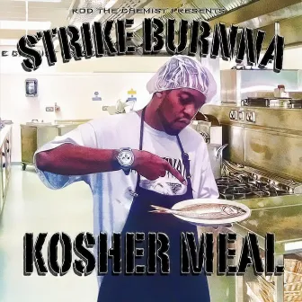 Kosher Meal (Robb' Em, Vol.1) by Strike Burnna