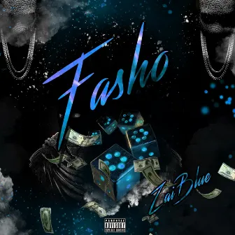 Fasho by ZaiBlue