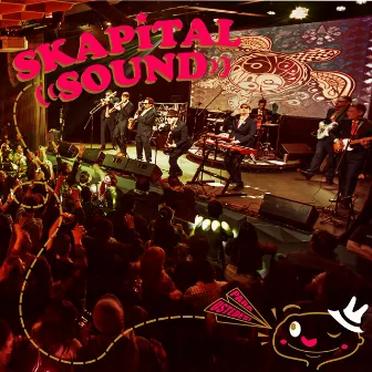 Para Ustedes! (En Vivo) by Skapital Sound