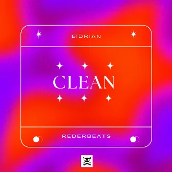 Clean by EIDRIAN