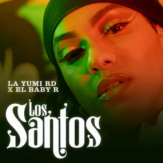 Los Santos by La Yumi Rd