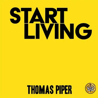 Start Living by Thomas Piper