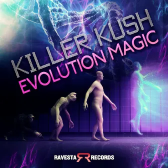 Evolution Magic by Killer Kush