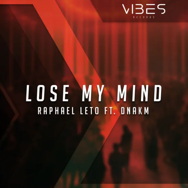 Lose My Mind (feat. DNAKM)