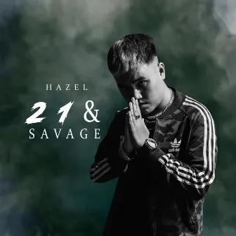 21 & Savage by Hazel