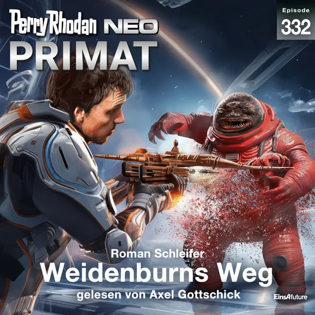 Weidenburns Weg [Perry Rhodan - Neo 332 (Ungekürzt)]