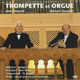 Trompette et orgue by Bernard Soustrot