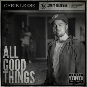 All Good Things by Chris Leese