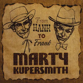 From Hank to Frank by Marty Kupersmith