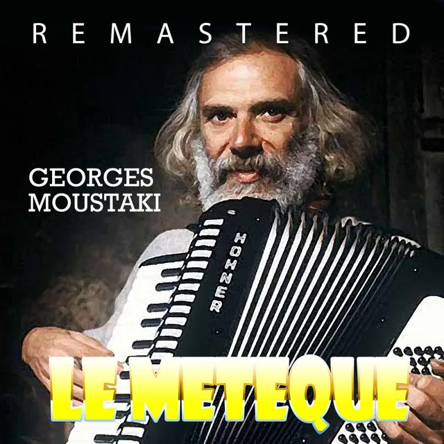 Le meteque - Remastered