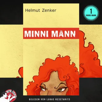 Minni Mann by Lukas Resetarits