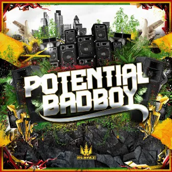 Potential Badboy by Potential Badboy