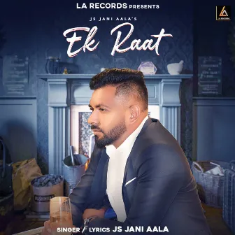 Ek Raat by Js Jani Aala